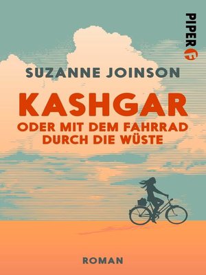 cover image of Kashgar oder Mit dem Fahrrad durch die Wüste